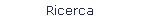 Ricerca